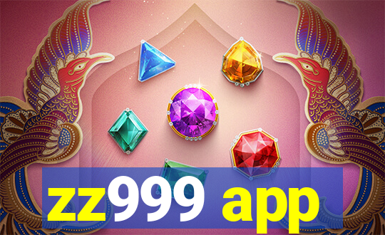 zz999 app